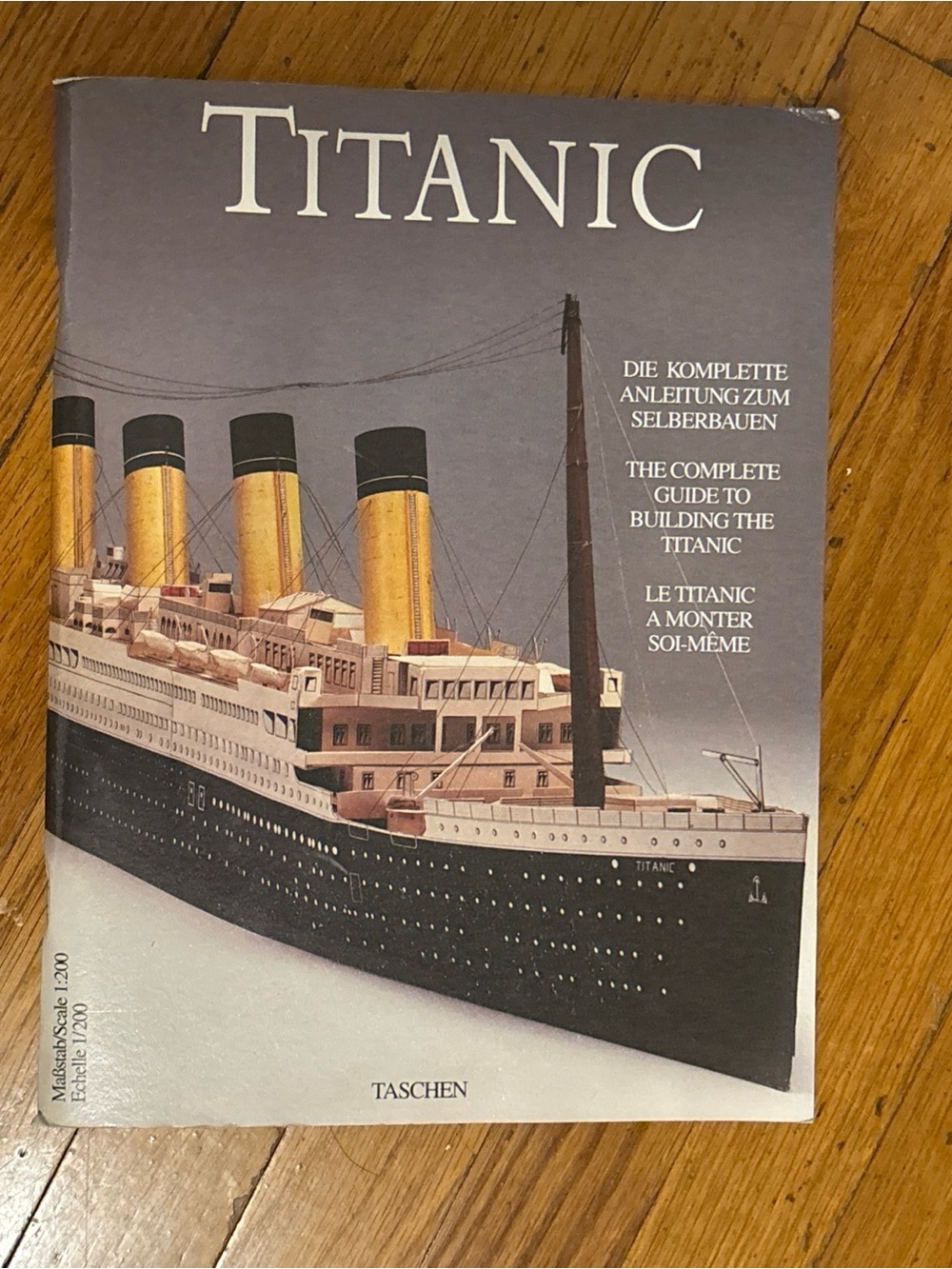 Titanic: The Complete Guide to Building the Titanic by Taschen America Kit Book